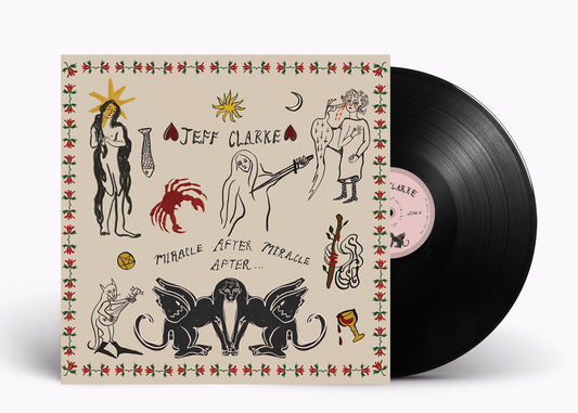 Jeff Clarke - Miracle after Miracle after ... (vinyl)