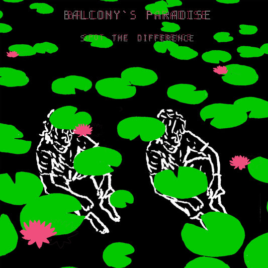 Balcony's Paradise - Spot the Difference (vinyl)